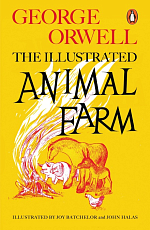 Animal Farm Illustrated Ed.  (Penguin Modern Classics)