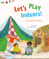 Let's Play Indoors (Little Gestalten)