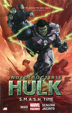 Indestructible Hulk Volume 3: S.  M.  A.  S.  H.  Time