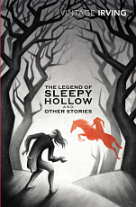 The Legend of Sleepy Hollow and Other Stories