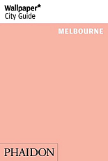 Wallpaper* City Guide Melbourne 2014