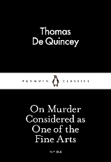 On Murder Considered as One of the Fine Arts