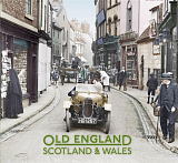 Old England: Scotland & Wales