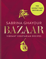 Bazaar Vibrant vegetarian and plant-based recipes