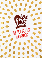 The Nut Butter Cookbook by Pippa Murray