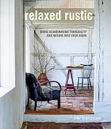 Relaxed Rustic: Bring Scandinavian tranquility and nature into your home