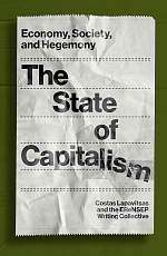 The State of Capitalism: Economy,  Society,  and Hegemony