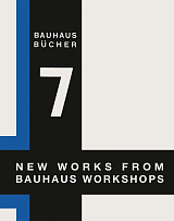 New Works from Bauhaus Workshops