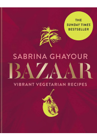 Bazaar Vibrant vegetarian and plant-based recipes